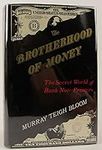 The Brotherhood of Money: The Secre
