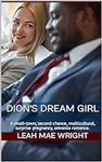 Dion's Dream Girl: A small-town, se