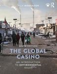 The Global Casino: An Introduction to Environmental Issues