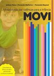 MOVI: Metodologia Organizada por Valências para Infância (Portuguese Edition)