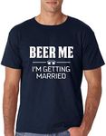 AW Fashions Beer Me, I'm Getting Married - Funny Groom and Groomsmen Bachelor Party Joke - Men's Tshirt - Blue - XX-Large