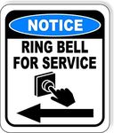 NOTICE Ring Bell For Service Left Arrow Aluminum Composite Outdoor Sign 8.5" x10"