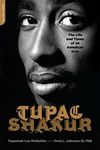 Tupac Shakur: The Life and Times of