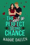 The (Not So) Perfect Second Chance: A Sweet Small-Town Holiday Novella (Falling in Friar Hollow Book 4)