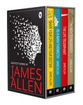 Greatest Works by James Allen (Set of 4 Books) - As a Man Thinketh; The Path to Prosperity; Shape Your Life And Your Destiny; The Life Triumphant: Mastering the Heart and Mind