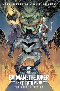 Batman & The Joker: The Deadly Duo: The Deluxe Edition: The Deadly Duo Deluxe Edition