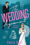 The Wedding Agreement : A fake relationship/marriage of convenience, friends-to-lovers romance. (The English Gent Romances Book 1)