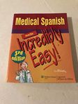 Medical Spanish Made Incredibly Eas