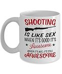 Shooting Mug - Shooting Gifts - Gag Gifts for Target Shooters - Funny Novelty Coffee Cup - Shooting Presents and Accessories (11oz)