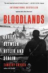 Bloodlands: Europe Between Hitler a