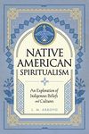 Native American Spiritualism: An Ex