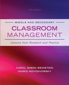 Middle and Secondary Classroom Management: Lessons from Research and Practice