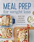 Meal Prep for Weight Loss: Weekly P