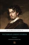 The Wimbourne Book of Victorian Ghost Stories: Volume 2