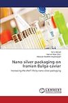 Nano silver packaging on Iranian Bu
