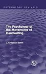The Psychology of the Movements of 