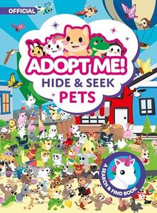 Adopt Me! Hide & Seek Pets: A Fun Search-and-Find Book About Your Favorite Pets for Kids (Ages 8-12)