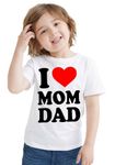 Printmate® I Love Mom & Dad White Cotton Short Sleeve T-Shirt for Kids Boys and Girls (B759)