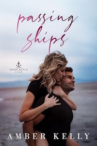 Passing Ships (Sandcastle Cove Book 3)