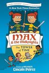 Max and the Midknights: The Tower of Time