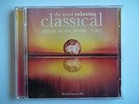 The Most Relaxing Classical Album i