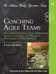 Coaching Agile Teams: A Companion f