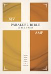 KJV, Amplified, Parallel Bible, Large Print, Hardcover, Red Letter: Two Bible Versions Together for Study and Comparison