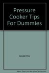 Pressure Cookers For Dummies