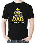 Witty Fashions This is What A Really Awesome Dad Looks Like Funny Fathers Day Men's T-Shirt (Black, X-Large)