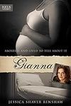 Gianna: Aborted, and Lived to Tell 
