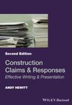 Construction Claims and Responses: Effective Writing and Presentation