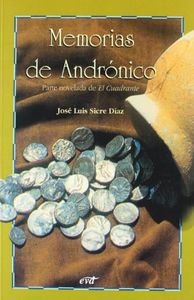 Memorias de Andrónico: Parte novelada de El Cuadrante (Materiales de trabajo)
