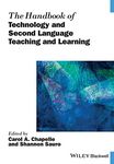 The Handbook of Technology and Second Language Teaching and Learning