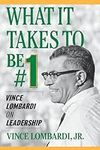 What It Takes to Be #1 : Vince Lomb
