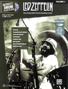 Ultimate Drum Play-Along Led Zeppelin, Vol 1: Play Along with 8 Great-Sounding Tracks (Authentic Drum), Book & DVD-ROM: LED Zeppelin, Volume 1