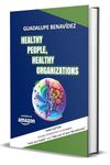 Healthy People, Healthy Organizations: Management in Health, Wellbeing and Microbiome