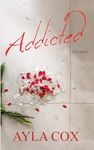 Addicted: A Best Friends to Lovers Spicy Romance: 2 (Just a Taste)