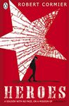 By Robert Cormier - Heroes (Puffin Teenage Fiction) (New Ed)
