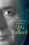 Short Stories Of J.g. Ballards