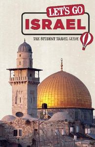 Let's Go Israel: The Student Travel Guide