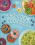 The No-Cook Cookbook