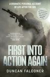 First Into Action Again: A Dramatic Personal Account Of Life After The SBS