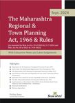 Snowwhite's The Maharashtra Regional and Town Planning Act, 1966 and Rules (MRTP) with Case Law -2024 Edition