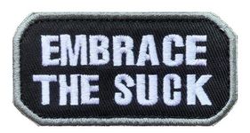 Antrix Embrace The Suck Embroidered Patch Tactical Military Badge Hook and Loop Patches