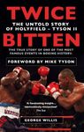 A Meeting by the River: The Untold Story of Holyfield-Tyson II