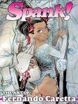 Spank!: The Art of Fernando Caretta