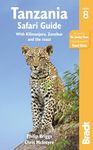 Tanzania Safari Guide: with Kilimanjaro, Zanzibar and the coast (Bradt Travel Guides)