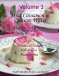 Mint, Cinnamon & Blossom Water, Flavours of Cyprus, Kopiaste!: Main Dishes, Sides, Mezedes and Salads