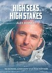 High Seas, High Stakes: THE FASCINATING AUTOBIOGRAPHY OF AN OCEAN YACHT RACER