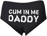 PROMOTED TO BIG SISTER Cum in Me Daddy Sexy Slutty Underwear Panties Women's Booty Shorts, Black, XXL